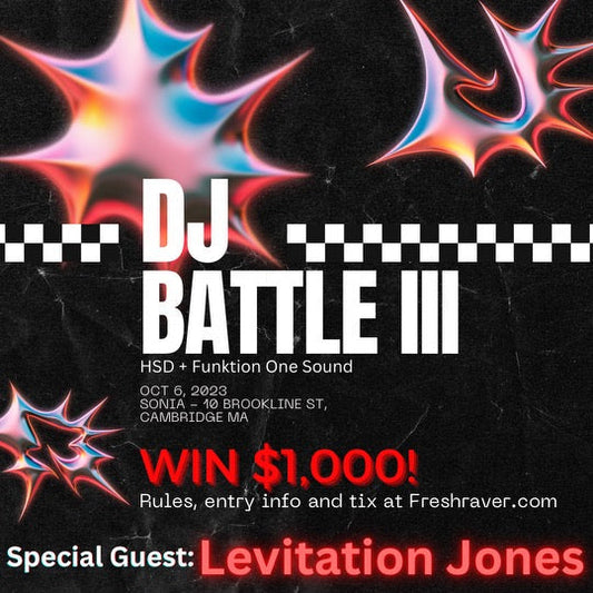 Fresh Raver Presents: DJ BATTLE III [Win $1000 ] | 18+ | Boston 10.06.23 (THVMPER)