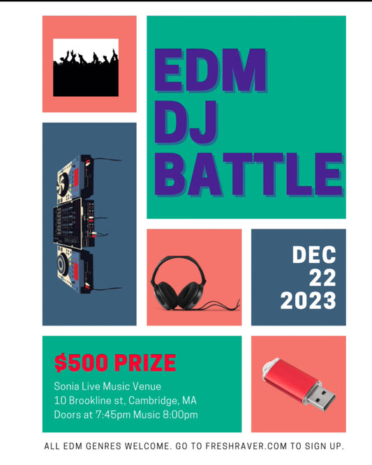 Fresh Raver Presents: EDM DJ BATTLE - all genres [Win $500] | 18+ | Boston 12.22.23 (Sean Larkin)